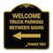 Signmission Reserved Parking Welcome Truck Parking Betweens With Left Arrow Thank You, A-DES-BG-1818-23011 A-DES-BG-1818-23011 - alternate 1